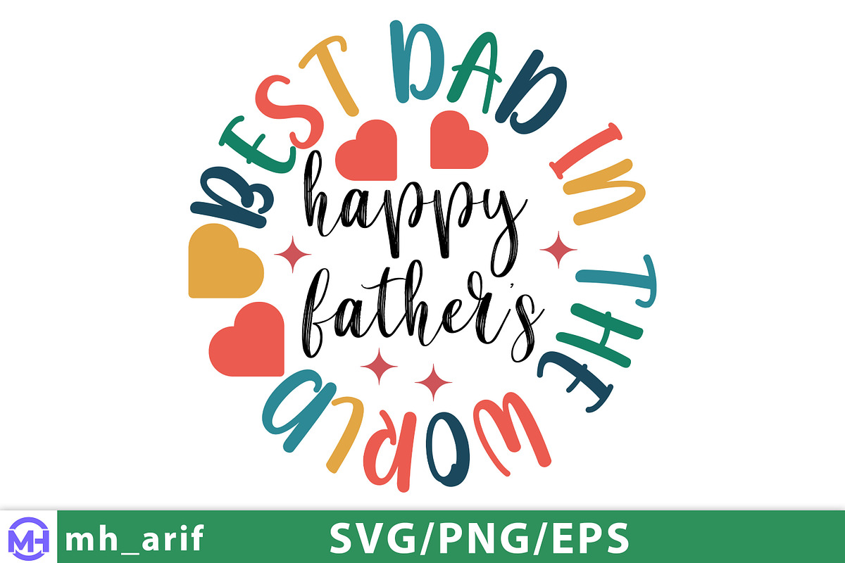 Happy Father's Best Dad in the World, a Graphic by mh_arif (Photo 2 of 4)