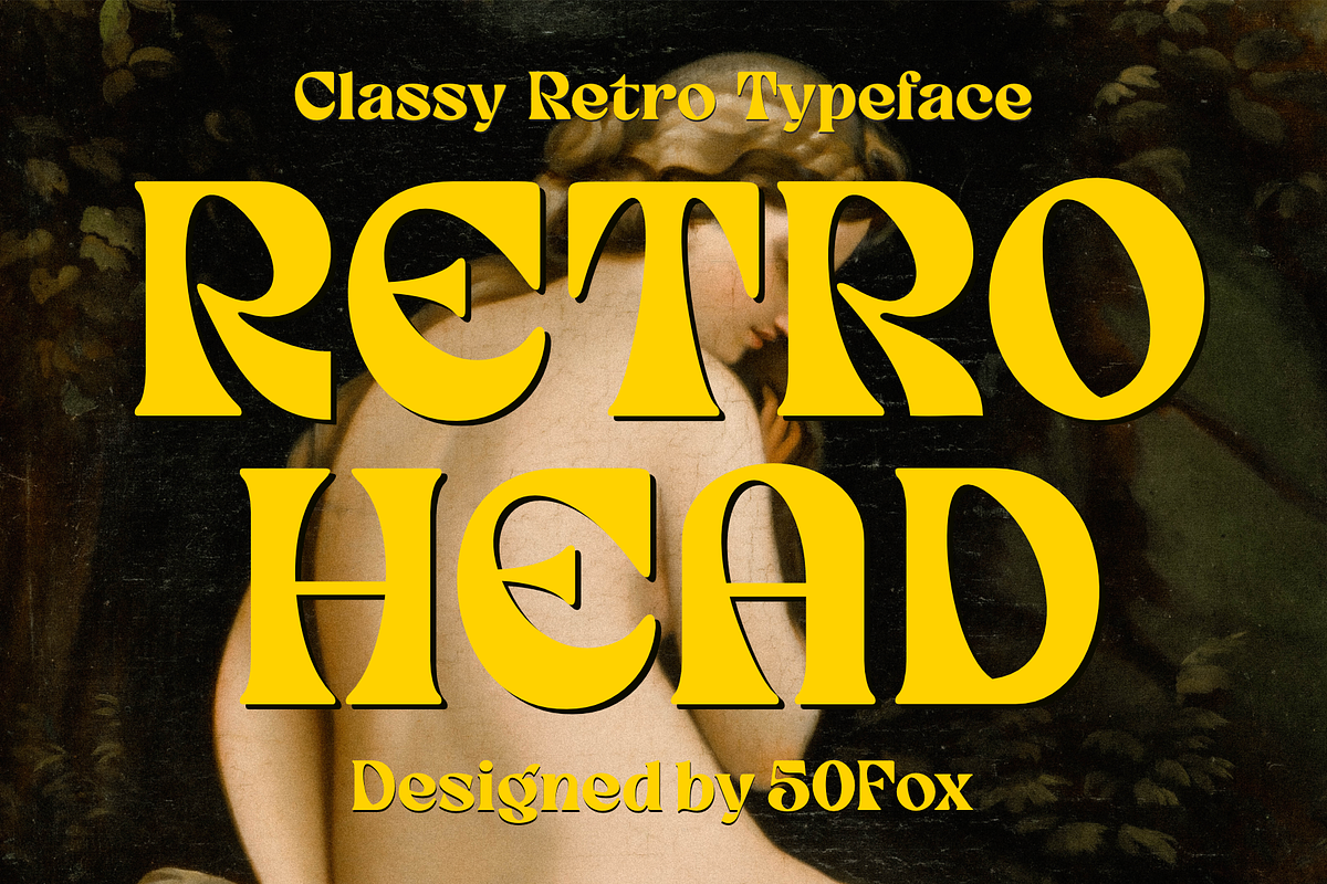 Retro Head Classy Retro Typeface, a Serif Font by 50Fox (Photo 1 of 18)