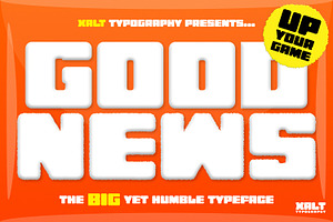 GOOD NEWS – Big Fat Display Font