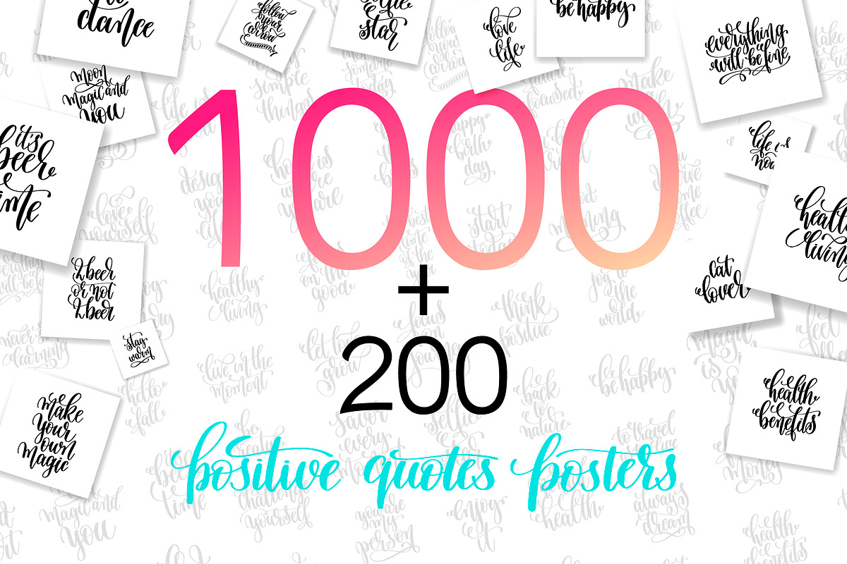 1000+200 POSITIVE QUOTES POSTERS, a Flyer Template by karakotsya (Photo 1 of 14)