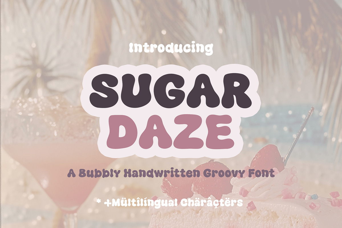 Sugar Daze Groovy Retro Bubble Font, a Handwritten Font by Mastilo Designs (Photo 1 of 8)