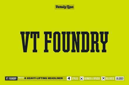 VT Foundry, a Font by VarsityType®