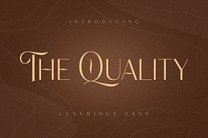 The Quality - Luxurious Sans