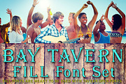 Bay Tavern Fill Set, a Font by FontMesa