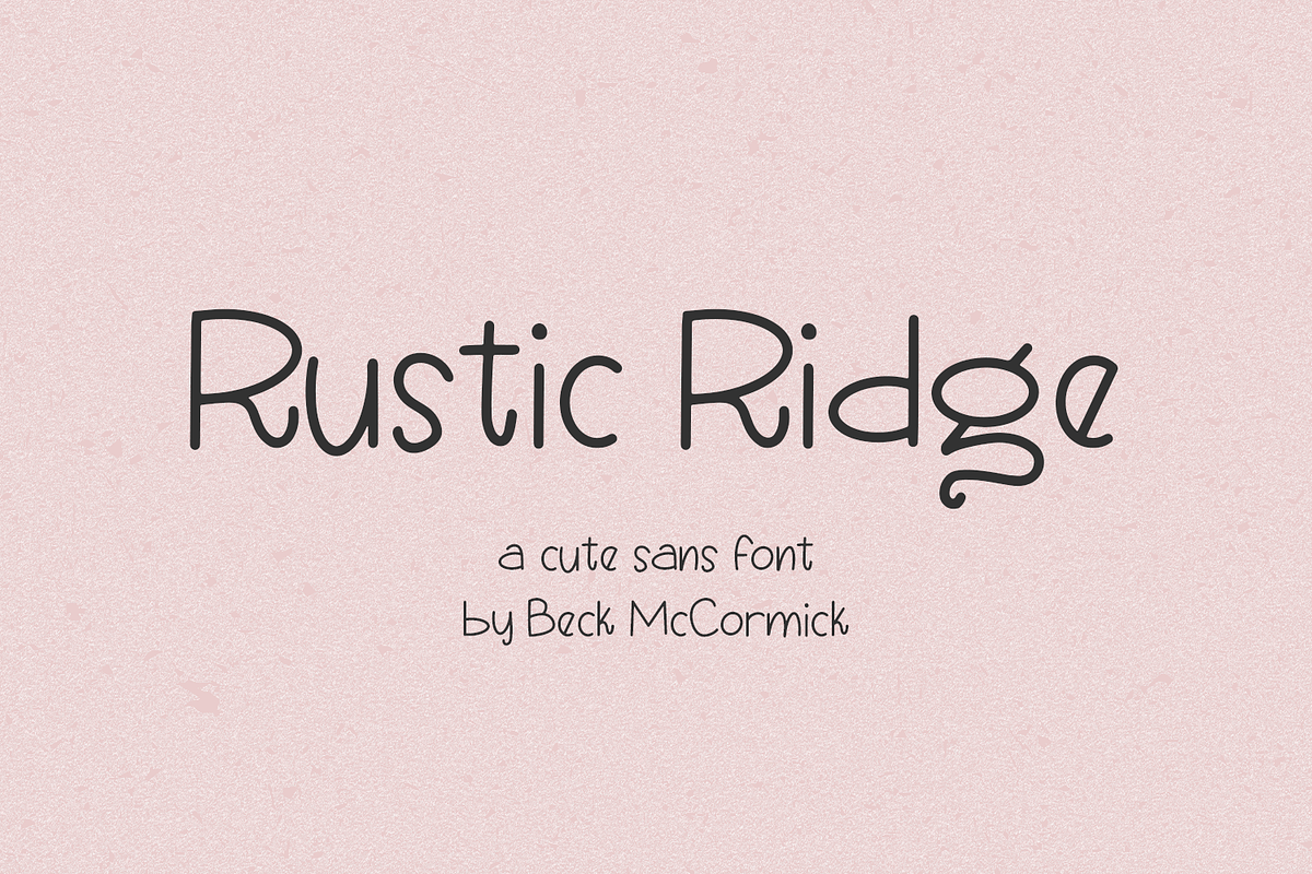 Rustic Ridge Handwritten Font, a Handwritten Font by Beck McCormick (Photo 1 of 10)