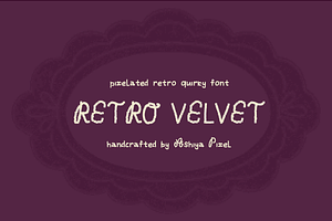 Retro Velvet Pixelated Vintage Font