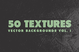 50 Vector Texture Backgrounds Vol. 1