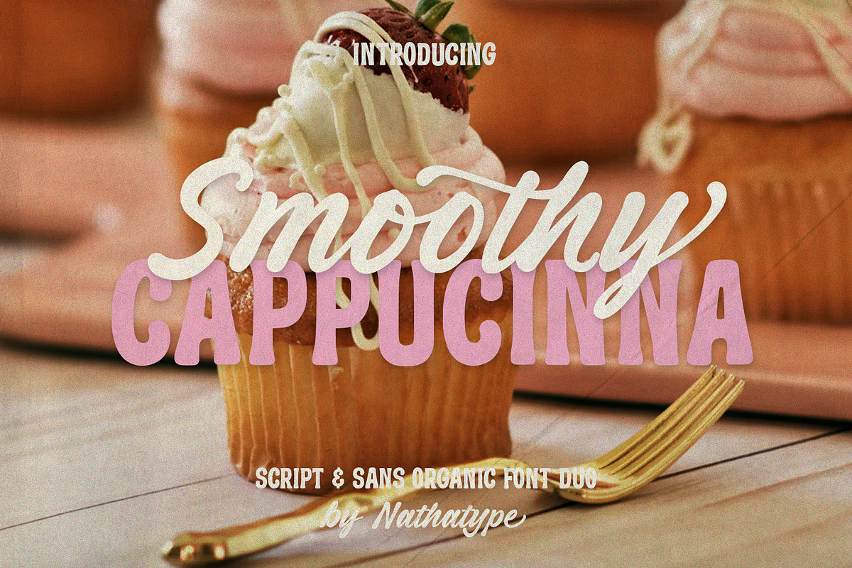 Smoothy Cappucina, a Script Font by Nathatype (Photo 1 of 12)