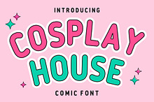 Cosplay House – Playful Comic Font
