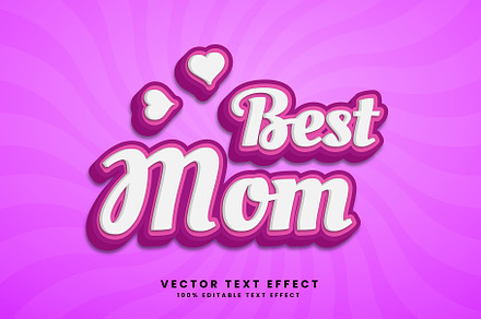 Best Mom Vector 3d Text Effect