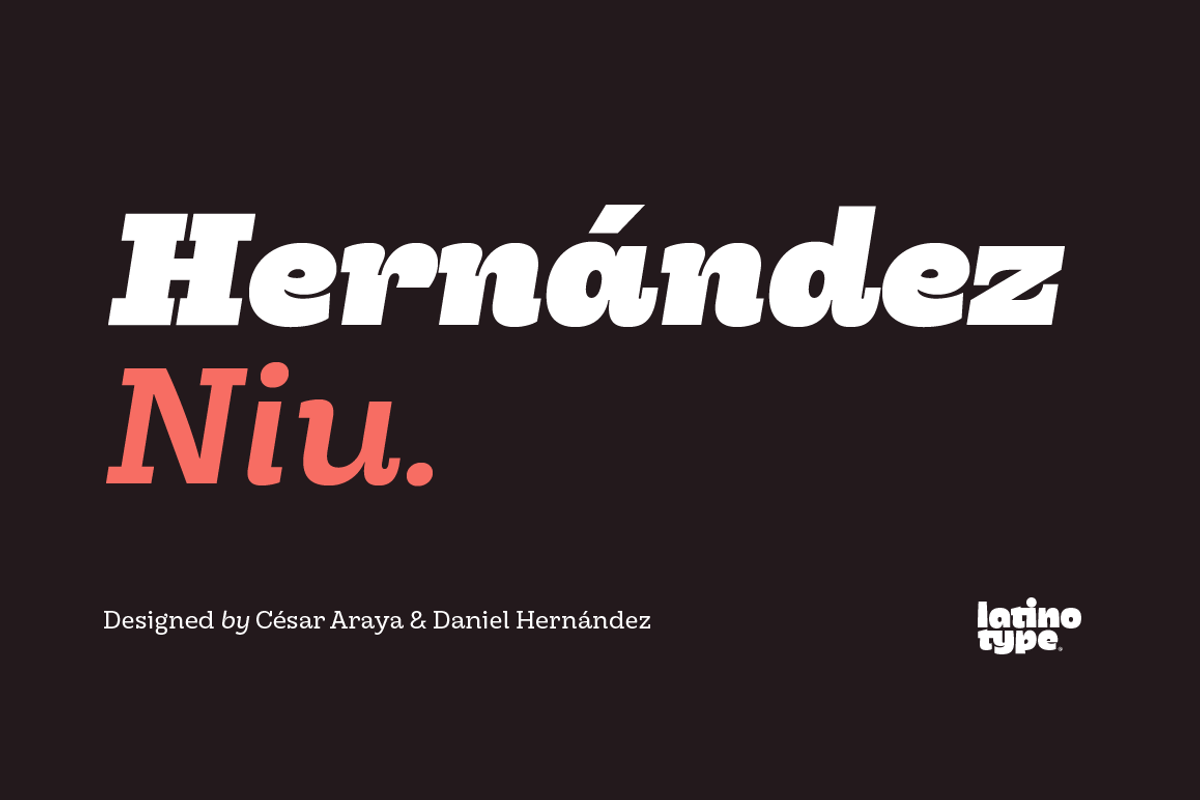 Hernández Niu, a Slab Serif Font by Latinotype (Photo 1 of 17)