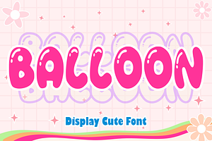 Balloon - Bubble Font Types, a Font by KiddoGlyphs Studio