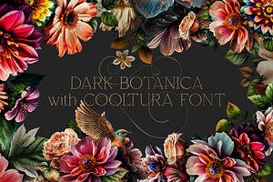 Dark Botanica With Cooltura Font