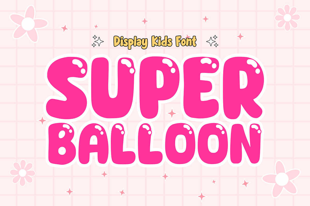 Super Balloon - Bubble Font Types, a Font by KiddoGlyphs Studio (Photo 1 of 3)