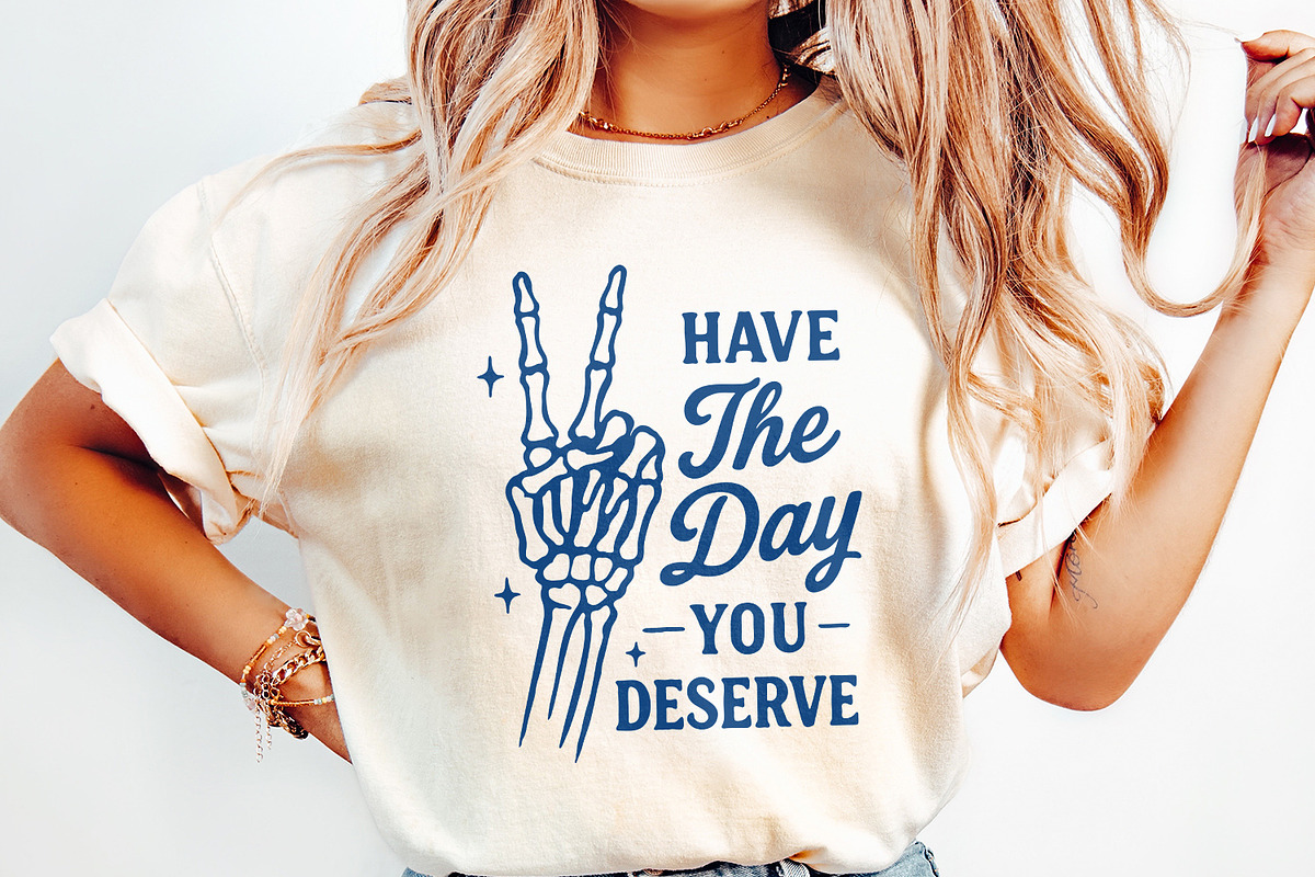 Have The Day You Deserve PNG, an Illustration by SharpMarketplace (Photo 2 of 9)