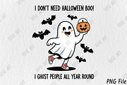 Ghost theme-I don't need Halloween, a Seasonal Illustration by Rose Art (Thumbnail 1 of 5)