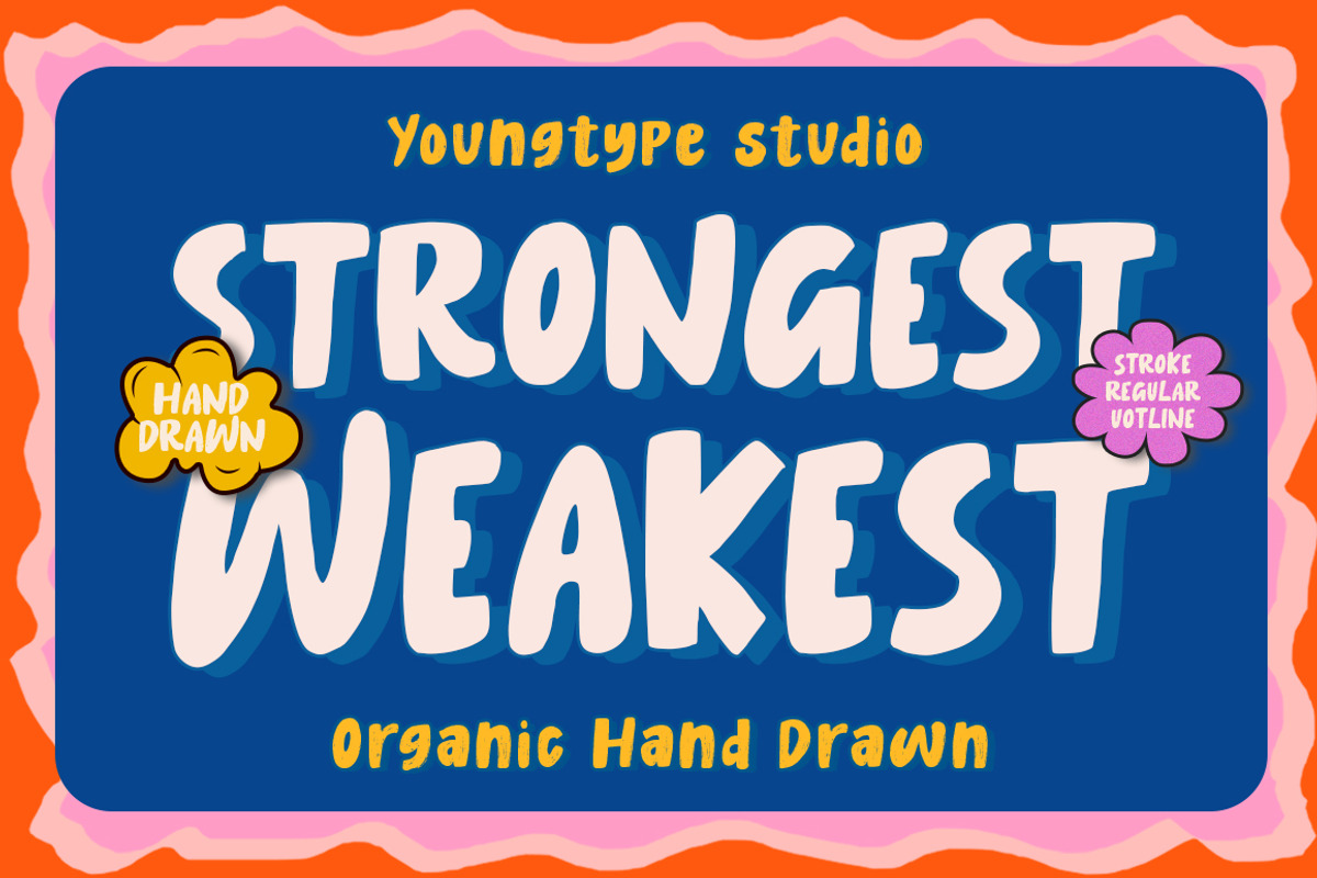 Strongest Weakest, a Handwritten Font by Youngtype.Std (Photo 1 of 11)