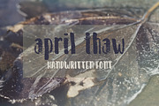 April Thaw Font, a Font by Jodi Van der Kruik (Thumbnail 1 of 4)