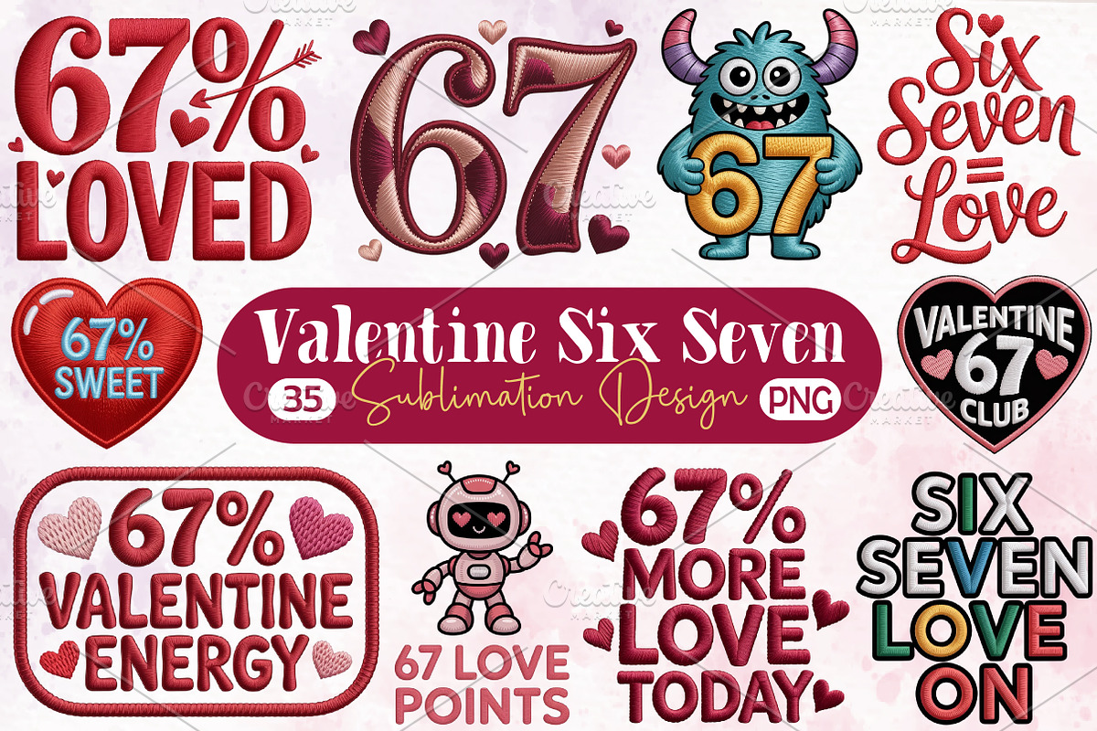 Valentine Six Seven 67 Bundle Png, a Seasonal Illustration by RobertsArt (Photo 1 of 3)