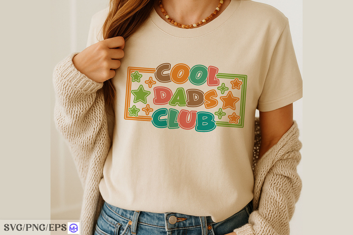 Funny Cool Dads Club Father's Day, a Graphic by mh_arif (Photo 4 of 4)