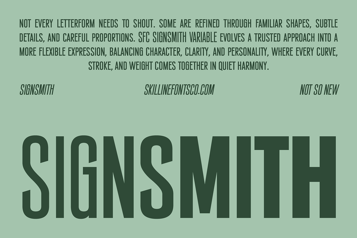 SFC Signsmith Variable Font, a Sans Serif Font by Skilline Supply Co. (Photo 21 of 21)