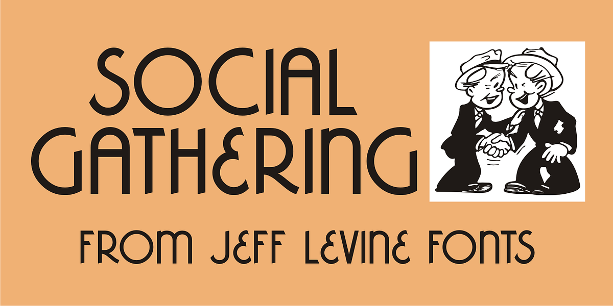 Social Gathering JNL, a Font by Jeff Levine Fonts