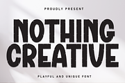Nothing Creative | Script Font, a Script Font by Scratchones (Thumbnail 1 of 8)