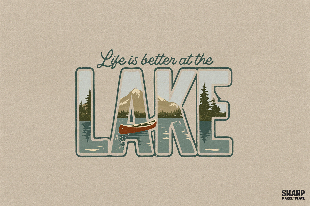 Life Is Better At The Lake PNG, an Object Graphic by SharpMarketplace (Photo 1 of 4)