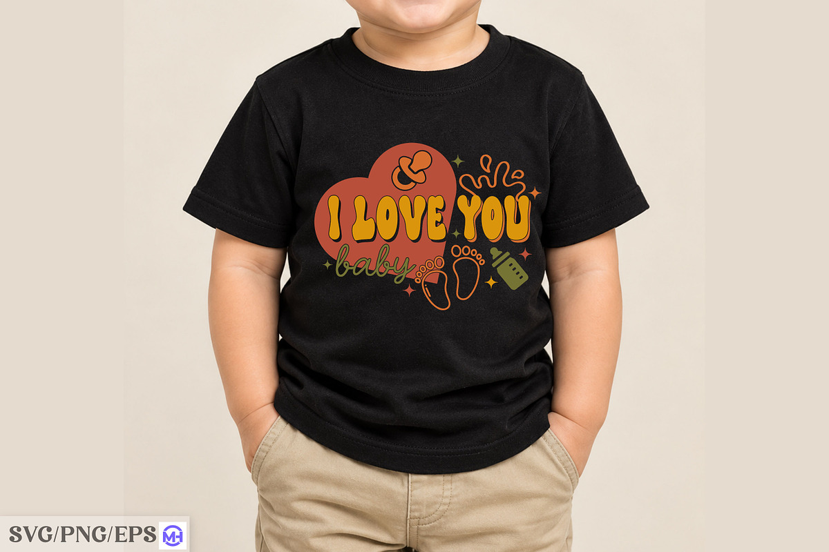 I Love You Baby SVG PNG T Shirt, a Seasonal Illustration by mh_arif (Photo 3 of 4)