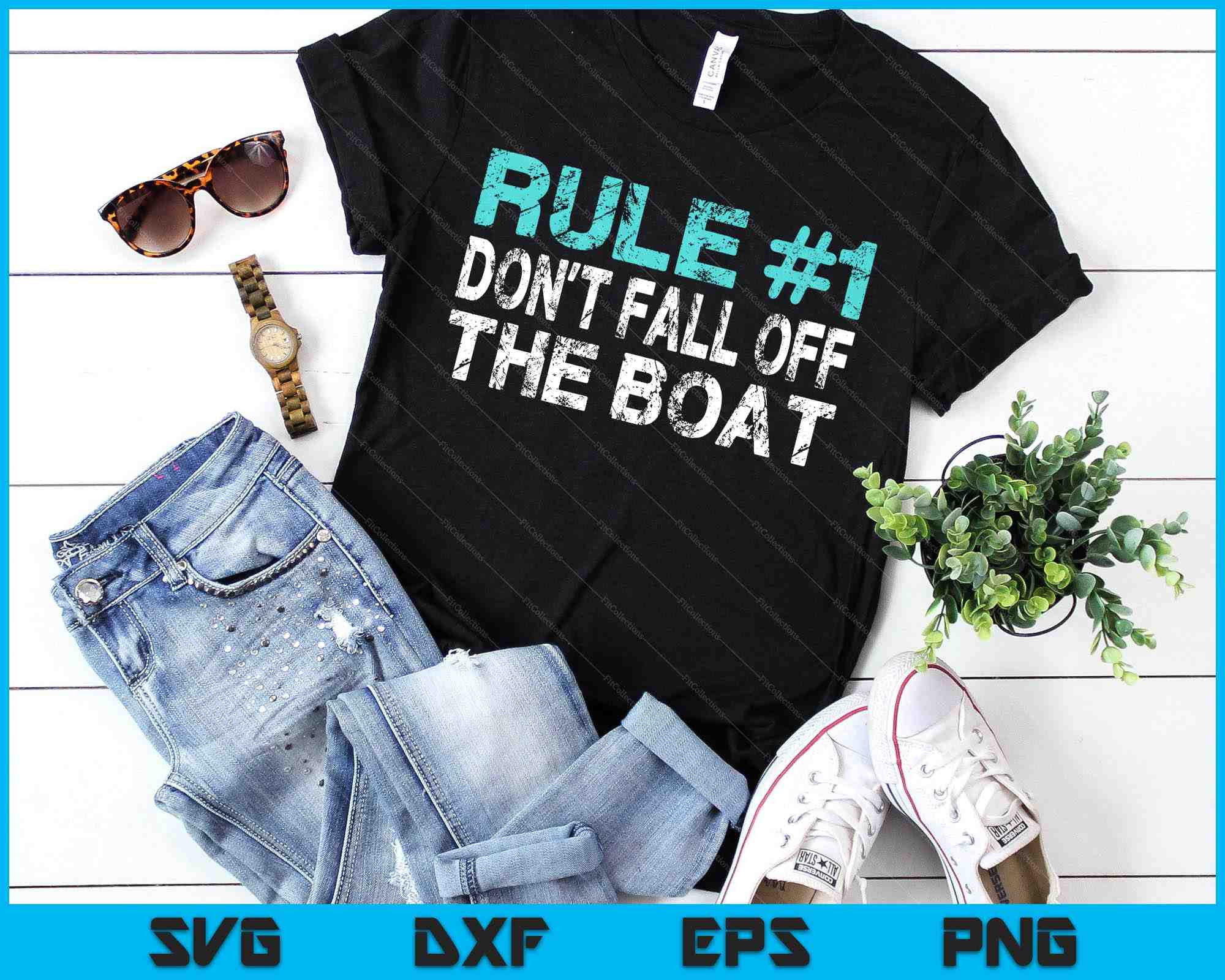 Rule 1 Don't Fall Off The Boat SVG