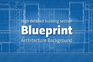 Blueprint Technical Plan Background