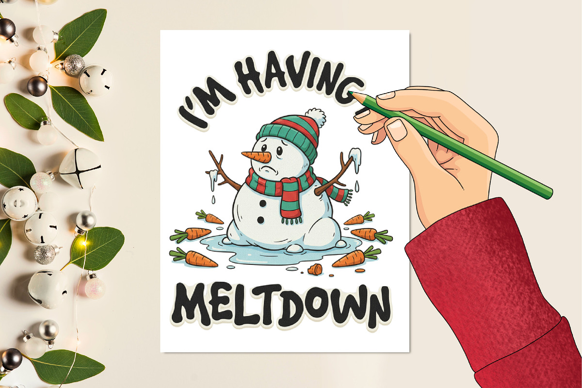 I’m Having a Meltdown, Christmas PNG, an Illustration by Designking (Photo 5 of 6)