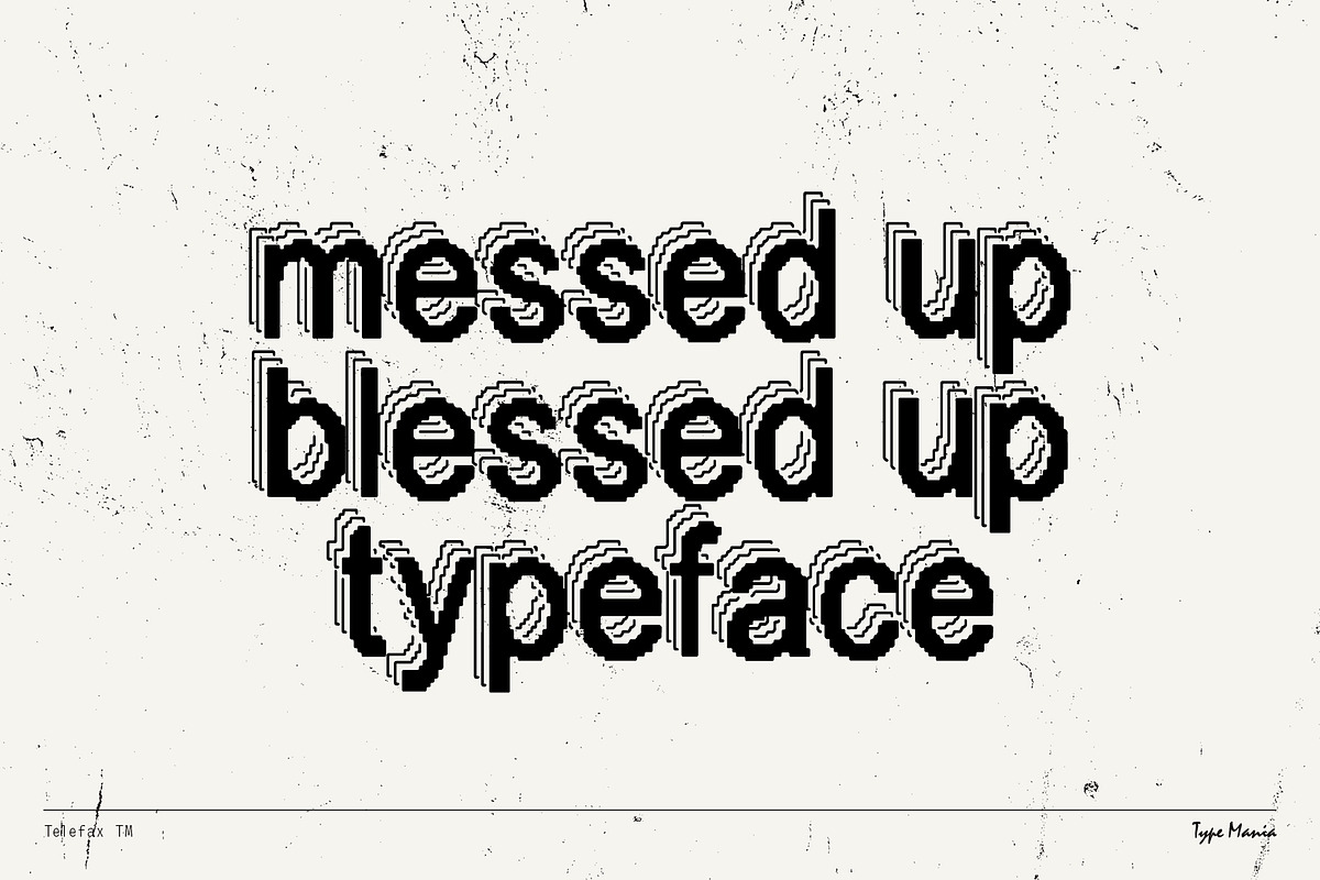 Telefax TM – Eroded Fax Typeface, a Sans Serif Font by Type Mania (Photo 2 of 9)