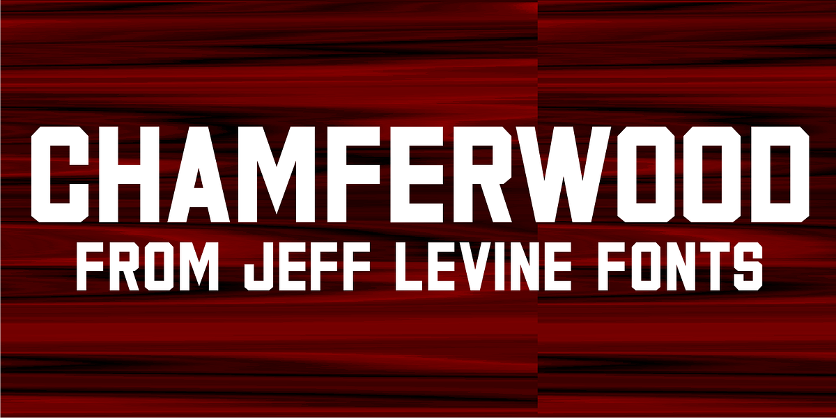 Chamferwood JNL, a Sans Serif Font by Jeff Levine Fonts