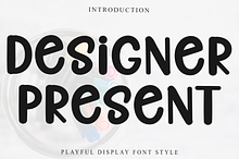 Designer Present
