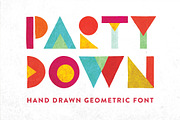 Party Down - Geometric Font, a Sans Serif Font by Jordan Dale Young (Thumbnail 1 of 5)