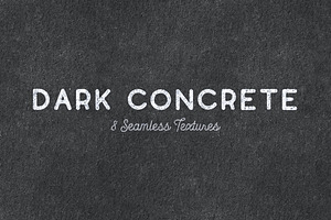 Seamless Dark Concrete Textures