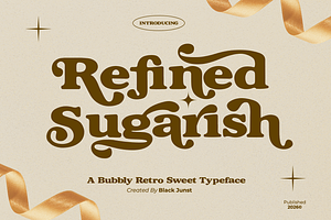 Refined Sugarish – Retro Sweet 70s