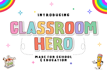 Classroom Hero -Playful Display Font