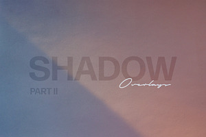 Shadow Photo Overlays Vol.2