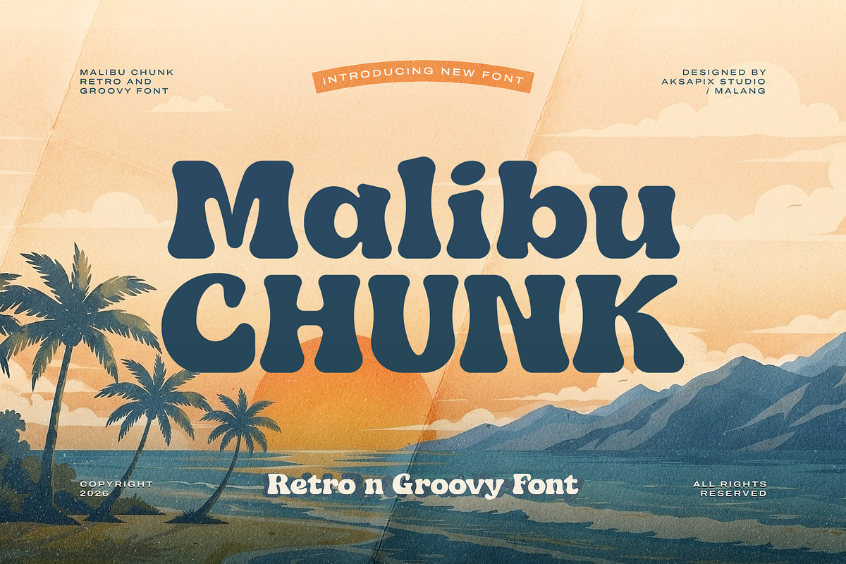 Malibu Chunk - Retro Groovy Font, a Sans Serif Font by Aksapix Studio (Photo 1 of 8)