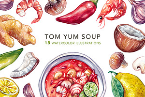 Tom Yum Soup + Ingredients