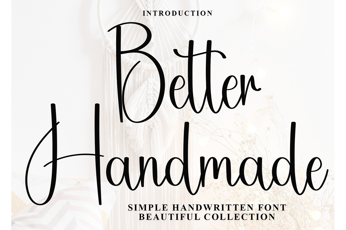 Better Handmade, a Handwritten Font by FreshTypeINK (Photo 1 of 8)