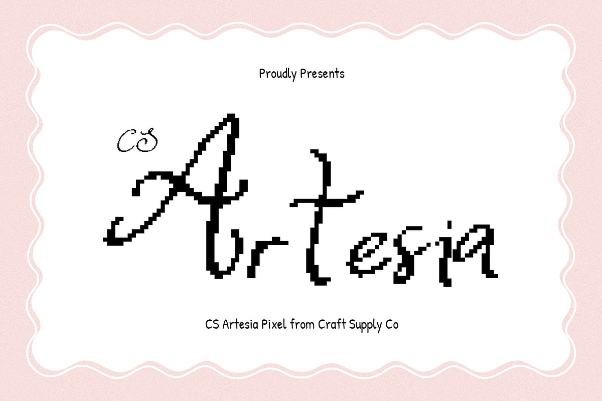 CS Artesia Pixel, a Script Font by Craft Supply Co. (Photo 1 of 8)