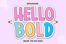 Hello Bold - Cute Chunky Font