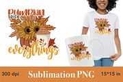 Pumpkin Spice Everything Sublimation, a Seasonal Illustration by GlamArtZhanna (Thumbnail 1 of 3)
