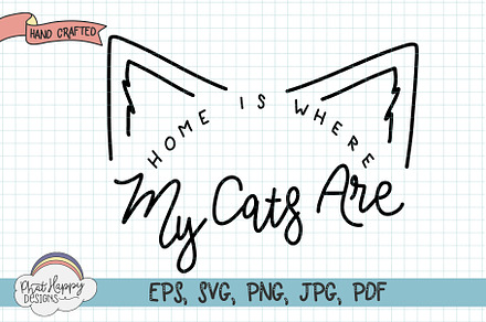 Home is ... Hand Lettered SVG