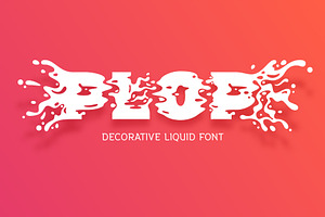 Plop liquid font, a Symbol Font by Gleb Guralnyk