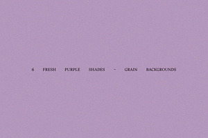 6 Fresh Purple Grain Backgrounds