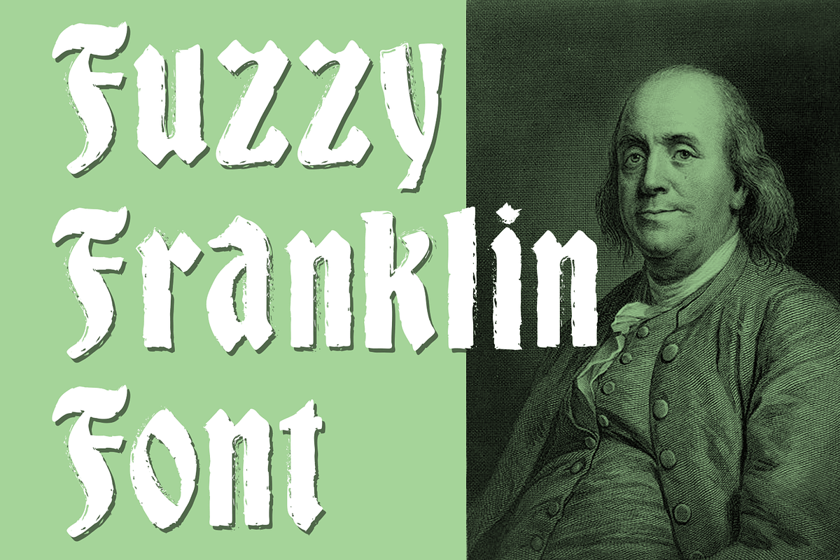 Fuzzy Franklin Font
